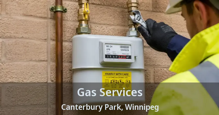 Gas Services Canterbury Park, Winnipeg - MB