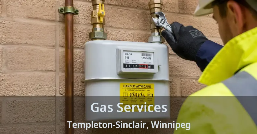 Gas Services Templeton-Sinclair, Winnipeg - MB
